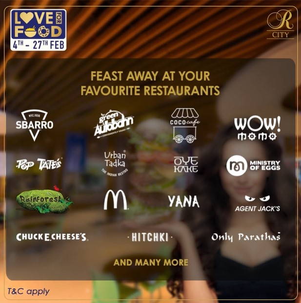 Love For Food - Flat 50% off at R City Restaurants