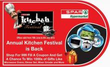 SPAR Kitchen Festival is back with great deals and great savings. shop for Rs 999/- and get a chance to win 1000s of gifts like Microwave Ovens, Dinner Set, Mixer Grinder and More. Hurry last few days left!. From 16th June to 8th July 2012