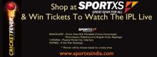 Shop at SPORTXS & win tickets to watch the IPL Live.