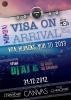 Events in Mumbai - New Years Eve - Visa on Arrival with DJ AJ & Dj Abhi DJ Choksi on 31 Dec 2012 at Canvas Palladium Lower Parel Mumbai