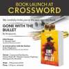 Events in Mumbai - Book Launch of Gone With The Bullet by Sheeja Jose at Crossword Bookstore Oberoi Mall on 17 January 2016, 3.45.pm