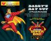 Events in Mumbai, Daddy's Day Out, Father's Day Special, 8 to 16 June 2013, Phoenix Marketcity, Kurla. At Atrium 4. 12.pm to 8.pm