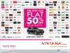 Sales in Thane - Flat 50% off on all brands on 26 July 2014 at Viviana Mall, Thane.