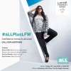aLL - The Plus Size Store & Lakme Fashion Week host open auditions for India's first ever plus-size fashion show on 29th July in Mumbai