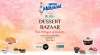 LBB Dessert Bazaar: Edition II at Inorbit Malad  10th - 11th March 2018