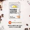 The Mumbai Coffee Festival at Jio World Drive