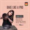 Bake Like A Pro - #Baking101 Masterclass with Chef Rakhee Vaswani  Phoenix Marketcity Mumbai  29th February 2020