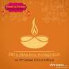Events in Mumbai - Make your own Diya’s at Viviana Mall on 18 October 2016, 4.pm to 6.pm